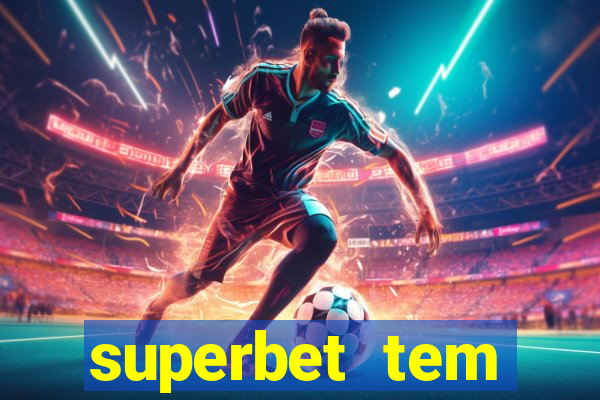 superbet tem pagamento antecipado